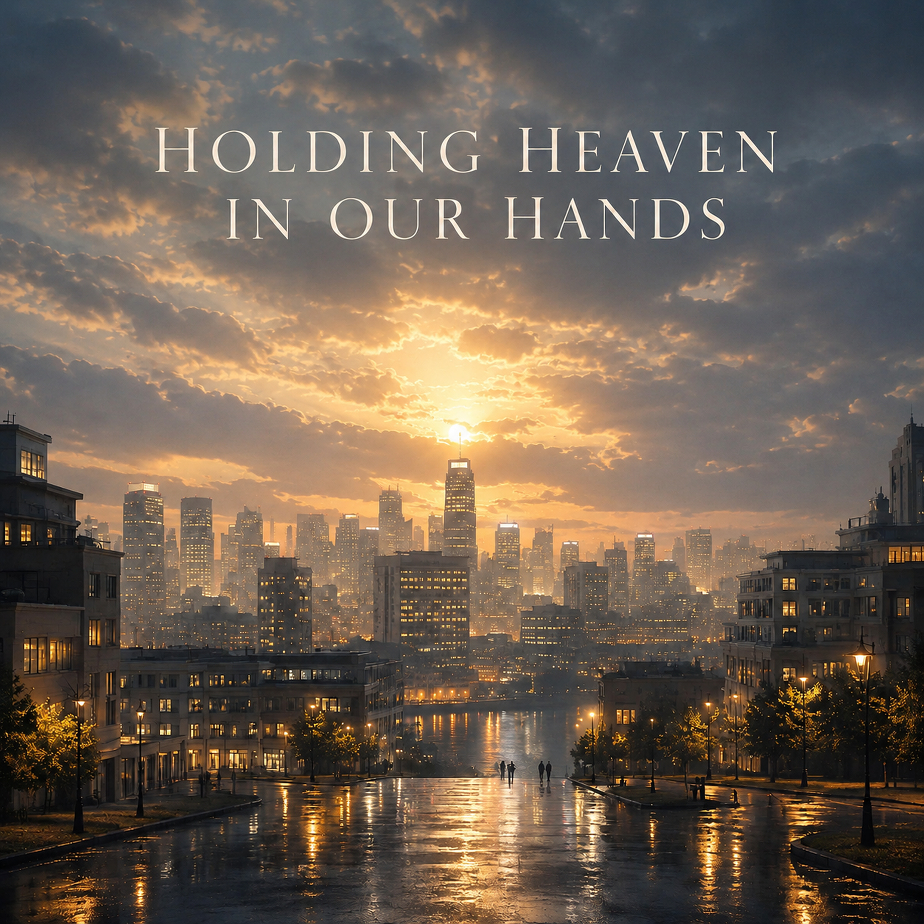 Heaven In Our Hands